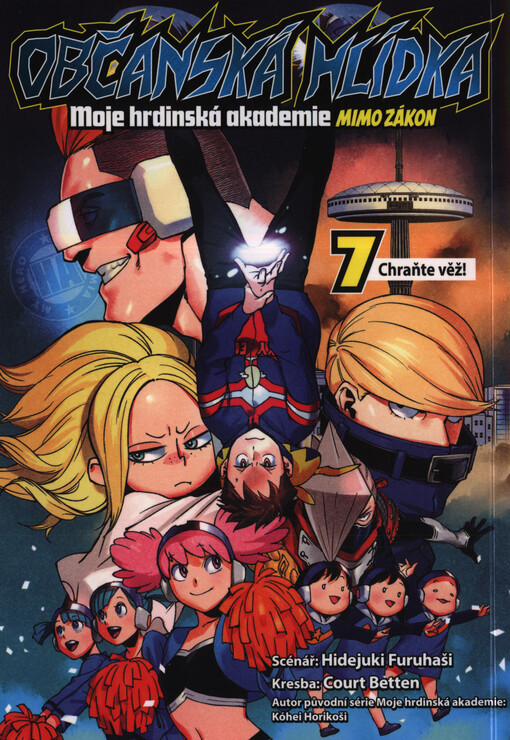Občanská hlídka : moje hrdinská akademie - mimo zákon