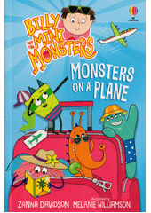 Billy and the mini monsters. Monsters on a Plane  (odkaz v elektronickém katalogu)