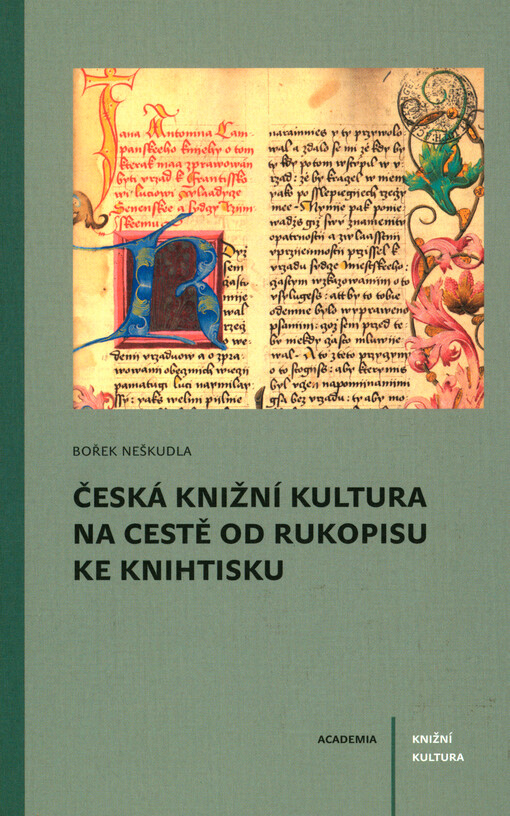 Česká knižní kultura na cestě od rukopisu ke knihtisku