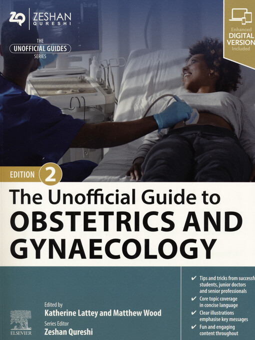The Unofficial guide to obstetrics and gynaecology