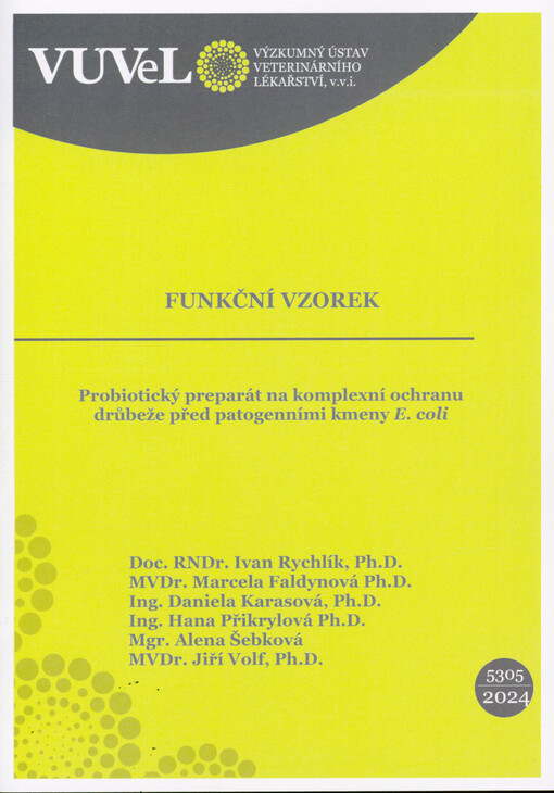 Probiotický preparát na komplexní ochranu drůbeže před patogenními kmeny E. coli