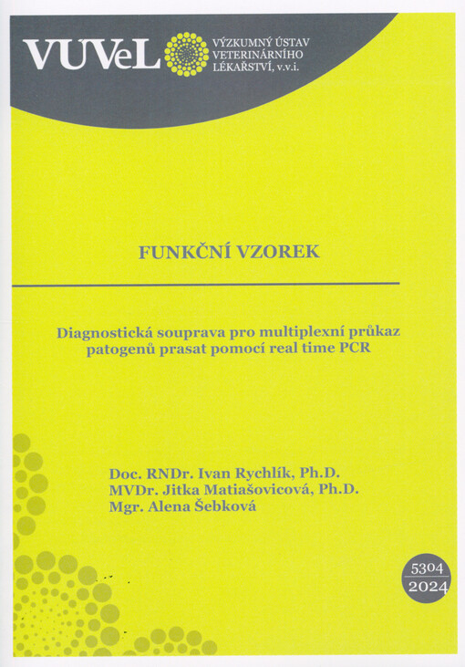 Diagnostická souprava pro multiplexní průkaz patogenů prasat pomocí real time PCR