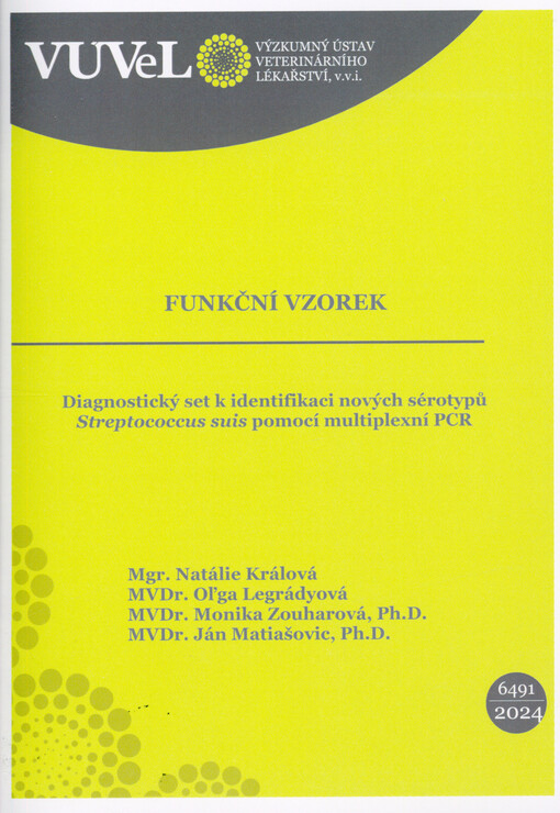 Diagnostický set k identifikaci nových sérotypů Streptococcus suis pomocí multiplexní PCR