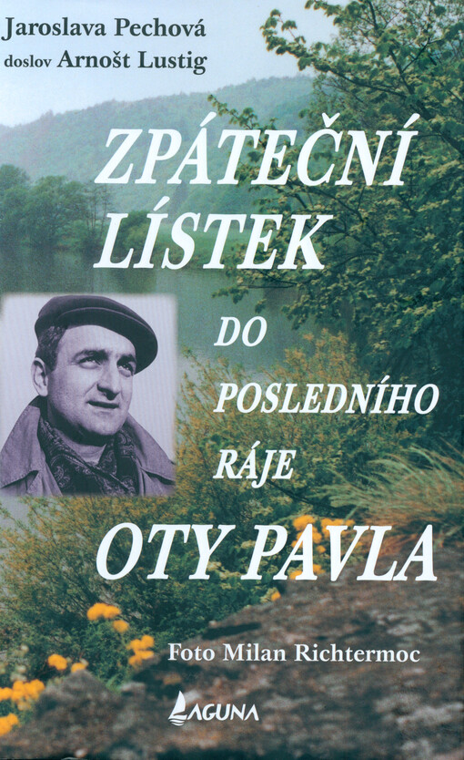 Zpáteční lístek do posledního ráje Oty Pavla