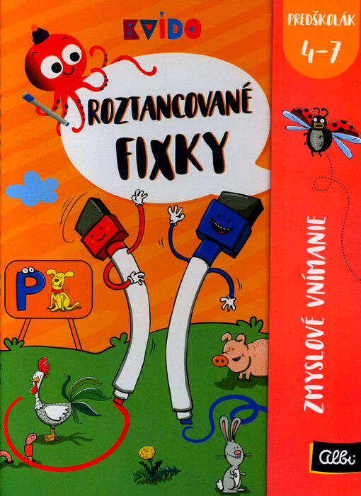Roztancované fixky. Zmyslové vnímanie
