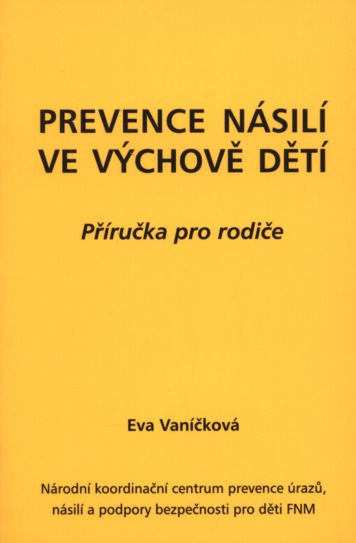 Prevence násilí ve výchově dětí : příručka pro rodiče