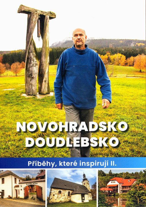 Novohradsko-Doudlebsko : příběhy, které inspirují II.
