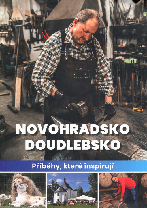 Novohradsko-Doudlebsko : příběhy, které inspirují
