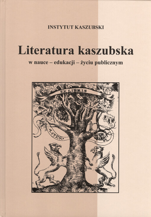 Literatura kaszubska : w nauce - edukacji - życiu publicznym