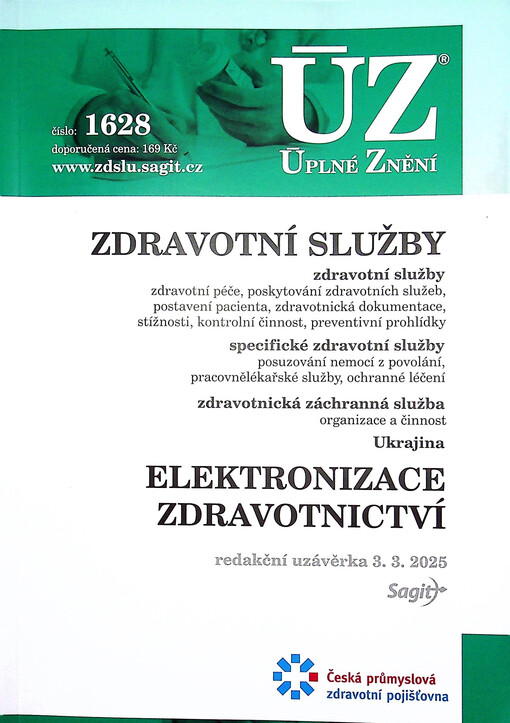 Zdravotní služby : zdravotní služby : zdravotní péče, poskytování zdravotních služeb, postavení pacienta, zdravotnická dokumentace, stížnosti, kontrolní činnost, preventivní prohlídky : specifické zdravotní služby : posuzování nemocí z povolání, pracovnělékařské služby, ochranné léčení : zdravotnická záchranná služba : organizace a činnost : Ukrajina ; Elektronizace zdravotnictví : redakční uzávěrka 3.3.2025