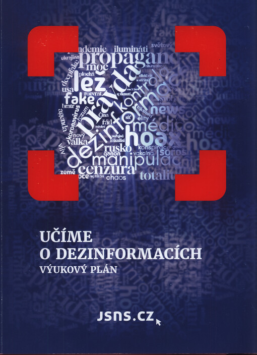 Učíme o dezinformacích : výukový plán
