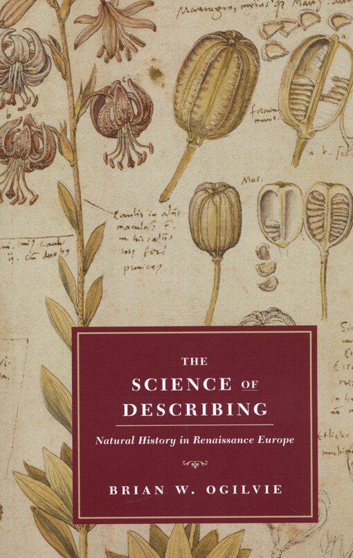 The science of describing : natural history in Renaissance Europe