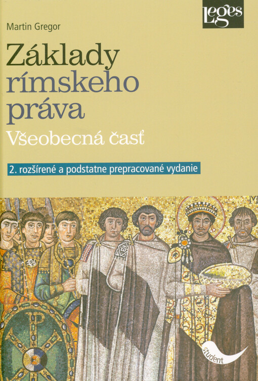 Základy rímskeho práva : všeobecná časť