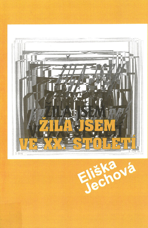 Žila jsem ve dvacátém století. 2. díl