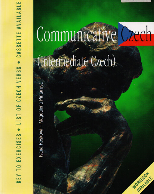 Communicative Czech : (intermediate Czech)