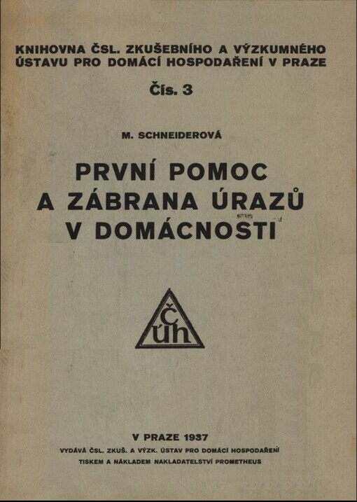 První pomoc a zábrana úrazů v domácnosti s dodatkem Ženy a obrana státu
