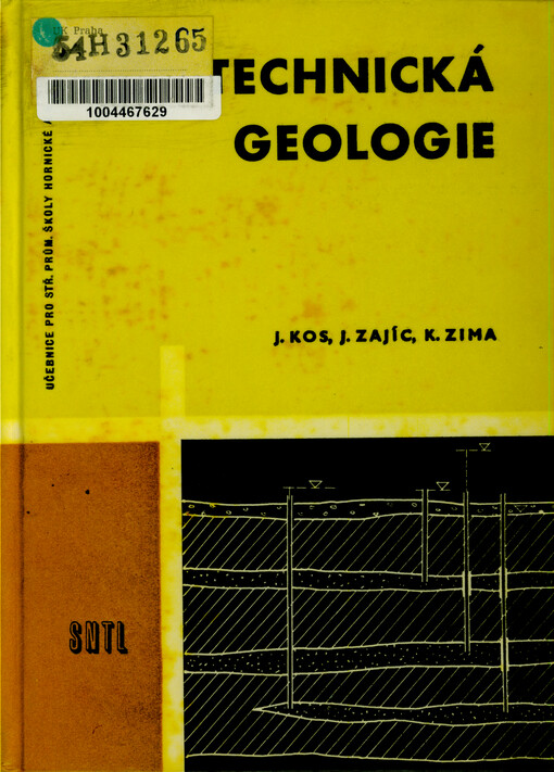 Technická geologie : Učeb. pro 4. roč. denního studia a 3. a 5. roč. studia při zaměstnání na stř. prům. školách hornických a geolog. oboru geologie