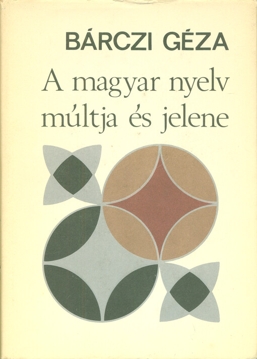 A magyar nyelv múltja és jelene