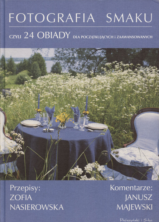 Fotografia smaku, czyli 24 obiady dla początkujących i zaawansowanych