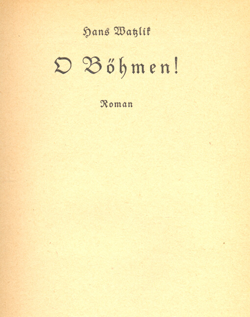 O Böhmen : Roman