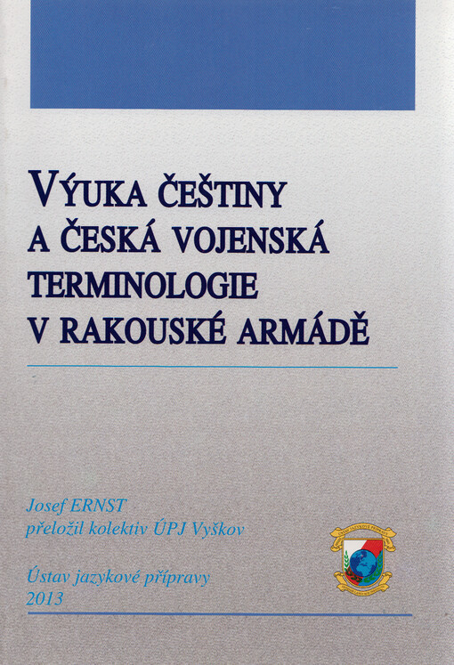 Výuka češtiny a česká vojenská terminologie v rakouské armádě