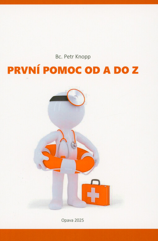 První pomoc od A do Z