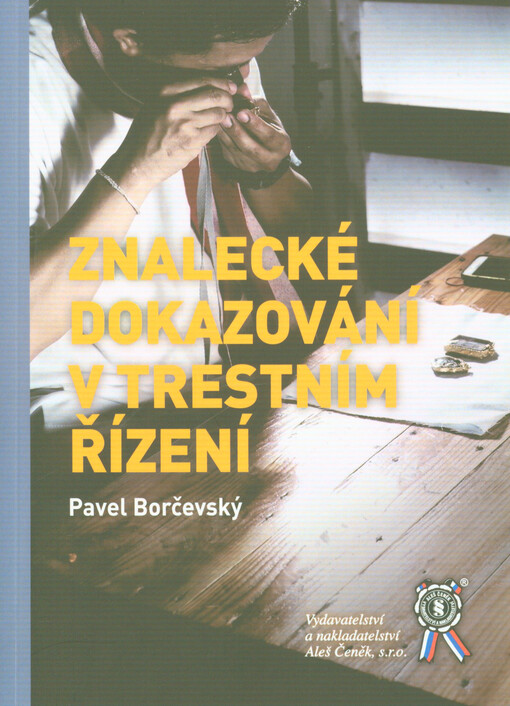 Znalecké dokazování v trestním řízení