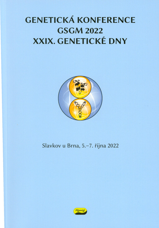 Genetická konference GSGM 2022 ; XXIX. genetické dny : Slavkov u Brna, 5.-7. října 2022