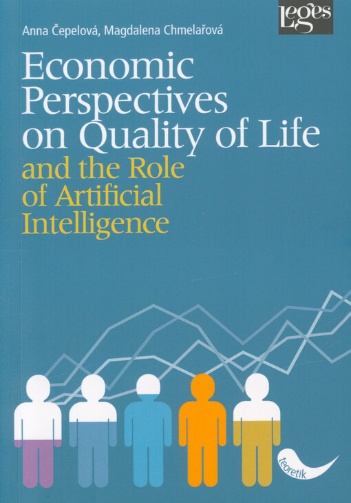 Economic perspectives on quality of life and the role of artificial intelligence : scientific monograph
