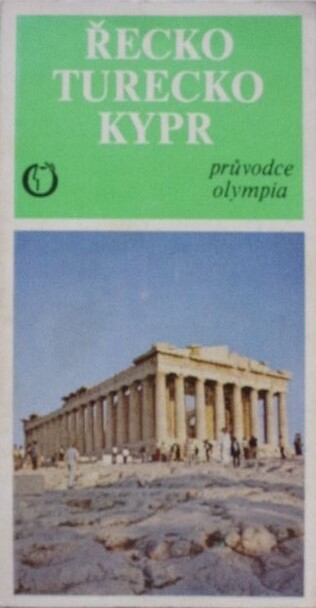 Řecko, Turecko, Kypr :průvodce