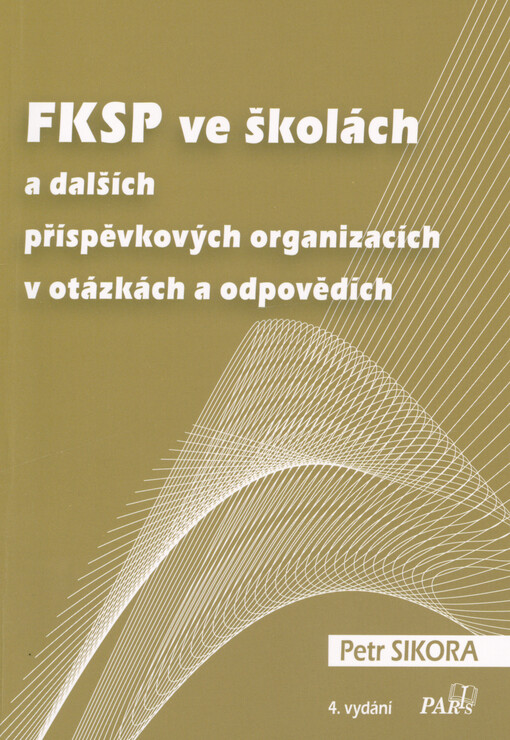 FKSP ve školách a dalších příspěvkových organizacích v otázkách o odpovědích