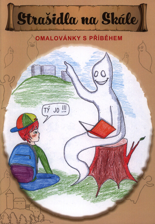 Strašidla na Skále : omalovánky s příběhem