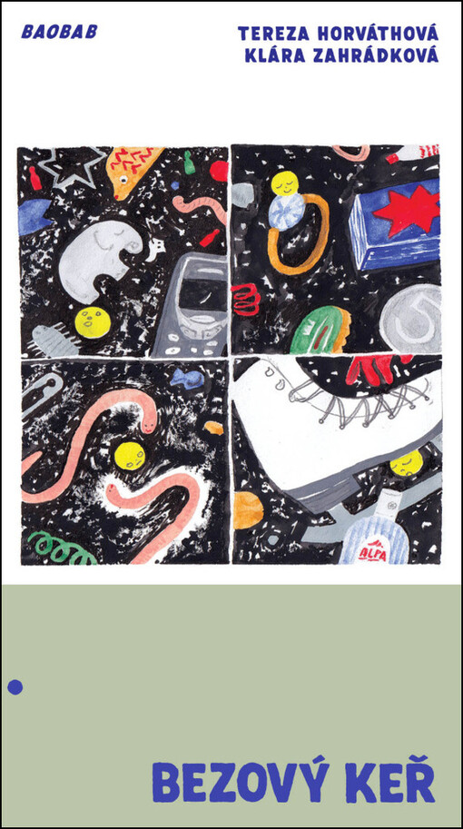 Bezový keř / Tereza Horváthová, Klára Zahrádková