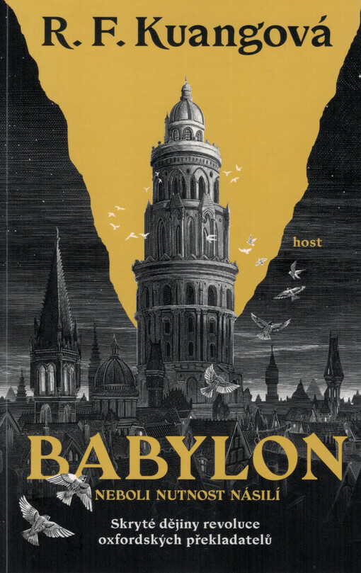 Babylon, neboli, Nutnost násilí : skryté dějiny revoluce oxfordských překladatelů
