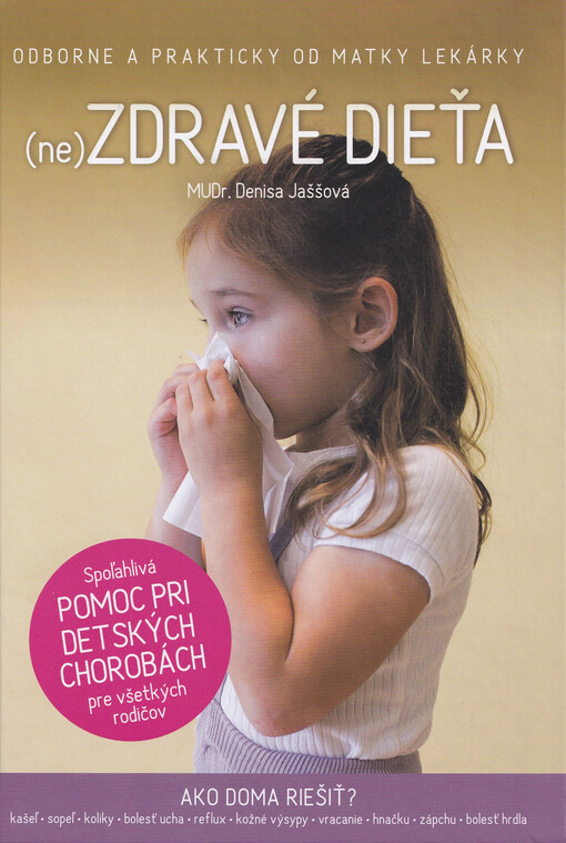 (ne)Zdravé dieťa