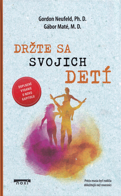 Držte sa svojich detí