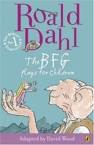 The BFG: Plays for Children