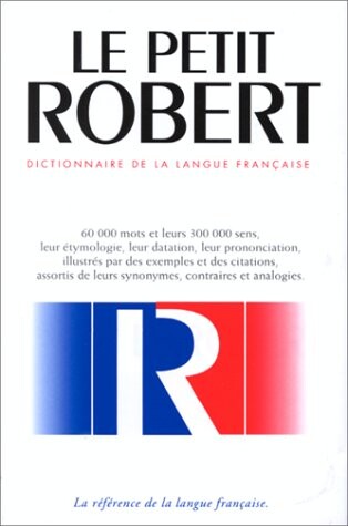 Le nouveau Petit Robert : dictionnaire alphabétique et analogique de la langue Française
