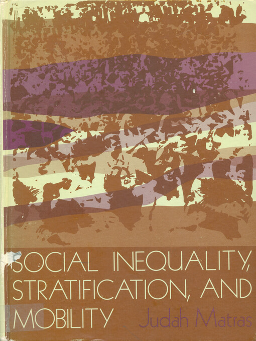 Social inequality, stratification, and mobility