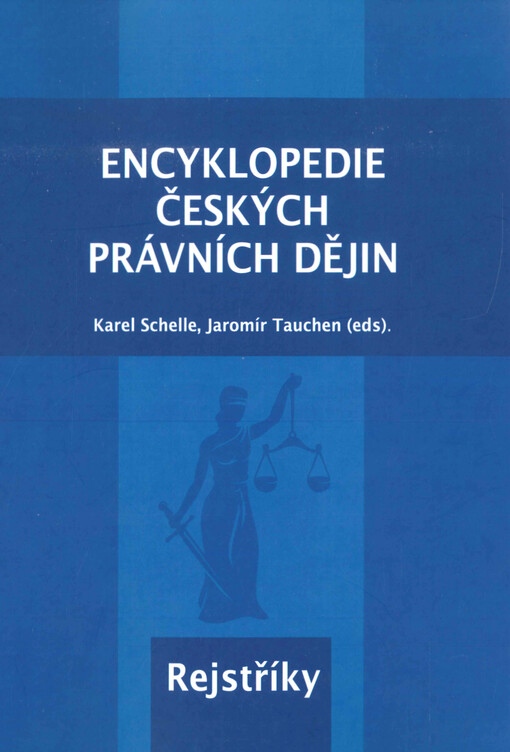 Encyklopedie českých právních dějin. Rejstříky