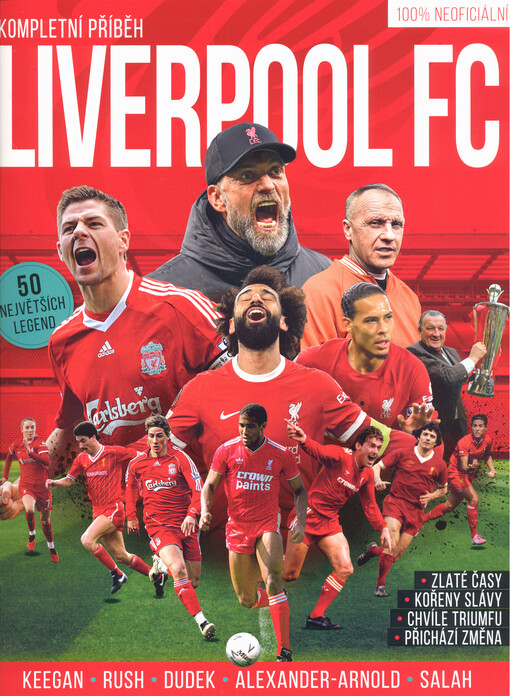 Kompletní příběh Liverpool FC