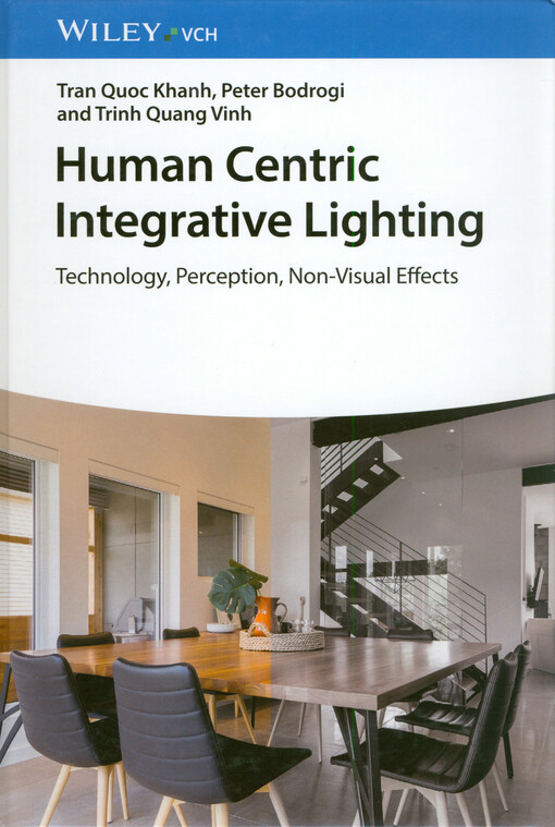 Human centric integrative lighting : technology, perception, non-visual effects