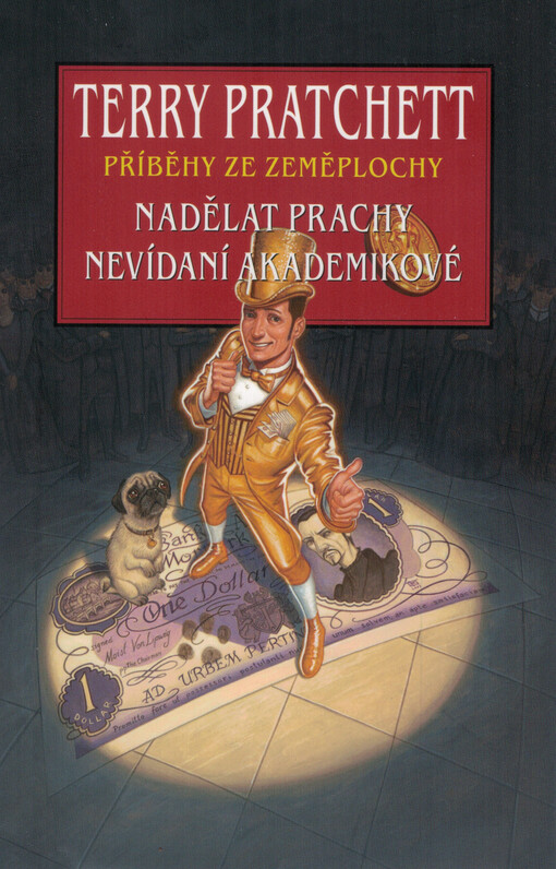 Nadělat prachy ; Nevídaní akademikové