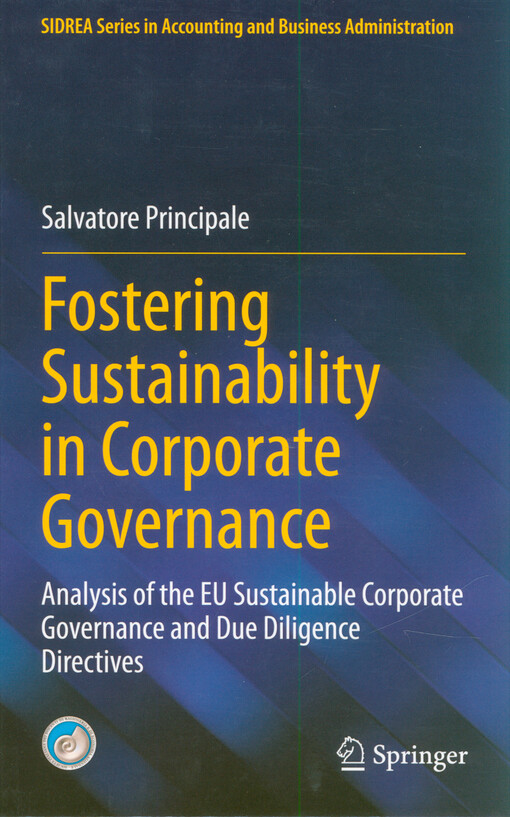 Fostering sustainability in corporate governance : analysis of the EU sustainable corporate governance and due diligence directives