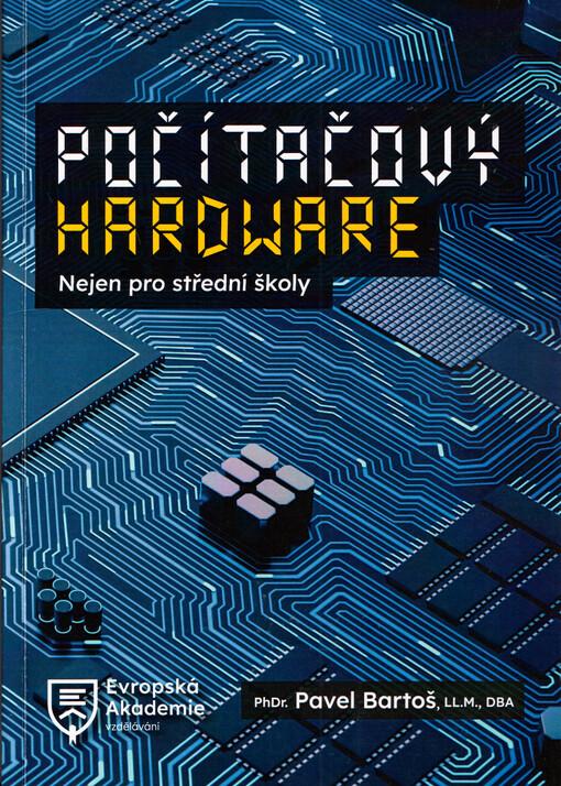 Počítačový hardware : nejen pro střední školy