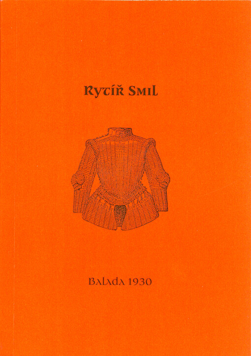 Rytíř Smil : balada 1930