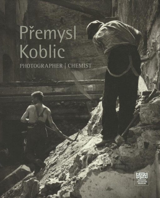 Přemysl Koblic :photographer, chemist