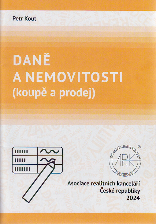 Daně a nemovitosti : (koupě a prodej)
