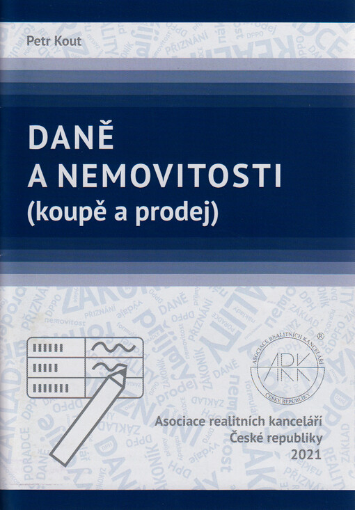 Daně a nemovitosti : (koupě a prodej)