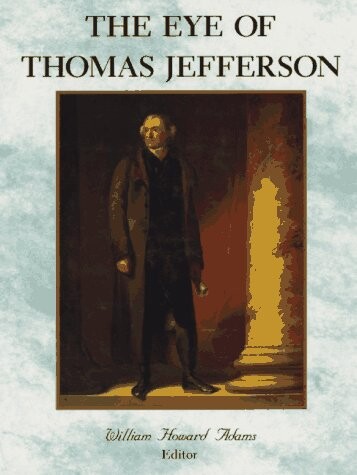 The Eye of Thomas Jefferson: Exhibition